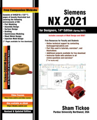 Siemens NX 2021 for Designers 14th Edition