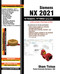 Siemens NX 2021 for Designers 14th Edition