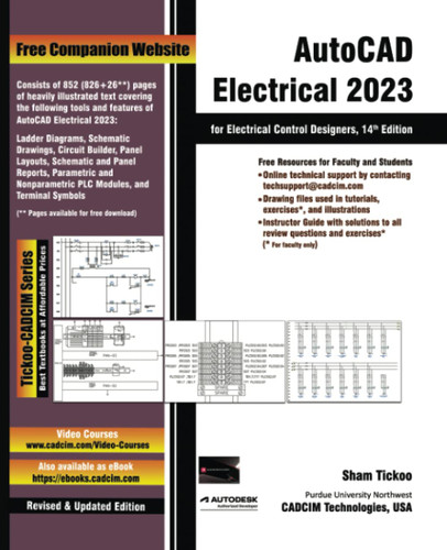 AutoCAD Electrical 2023 for Electrical Control Designers 14th Edition AutoCAD Electrical 2023 for Electrical Control Designers 14th Edition