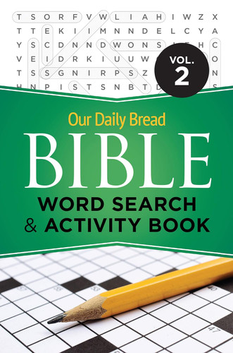 Our Daily Bread Bible Word Search & Activity Book Volume 2