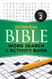 Our Daily Bread Bible Word Search & Activity Book Volume 2