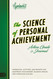 The Science of Personal Achievement