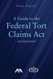 A Guide to the Federal Torts Claims Act