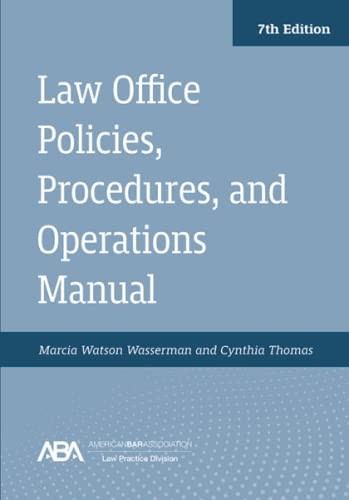 Law Office Policies Procedures and Operations Manual