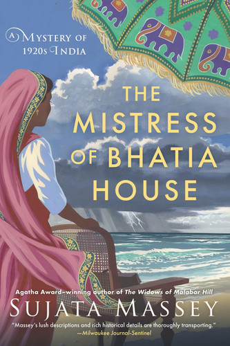 The Mistress of Bhatia House (A Perveen Mistry Novel)