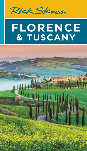 Rick Steves Florence & Tuscany Travel Guide