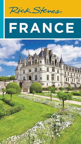 Rick Steves France Travel Guide