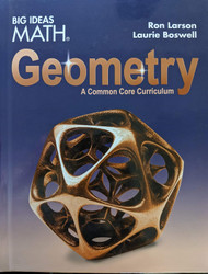 Big Ideas Math Geometry: A Common Core Curriculum Student Edition