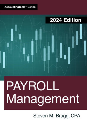 Payroll Management: 2024 Edition