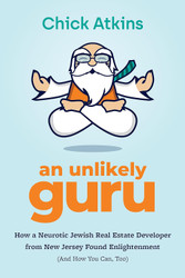 An Unlikely Guru: How a Neurotic Jewish Real Estate Developer from