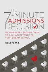 The 7-Minute Admissions Decision: Making Every Second Count to Gain