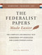 The Federalist Papers Made Easier: The Substance and Meaning of the