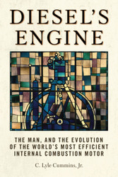 Diesel's Engine: The Man and the Evolution of the World's Most