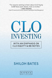 CLO Investing: With an Emphasis on CLO Equity & BB Notes