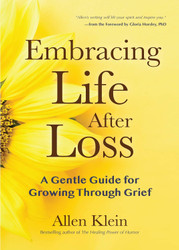 Embracing Life After Loss