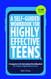 A Self-Guided Workbook for Highly Effective Teens