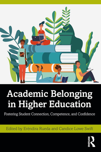 Academic Belonging in Higher Education Academic Belonging in Higher Education