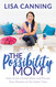 Possibility Mom: How to be a Great Mom and Pursue Your Dreams at the