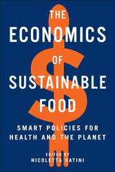 The Economics of Sustainable Food: Smart Policies for Health and the
