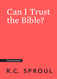 Can I Trust the Bible? (Crucial Questions)