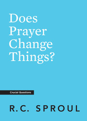 Does Prayer Change Things? (Crucial Questions)
