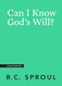 Can I Know God's Will? (Crucial Questions)
