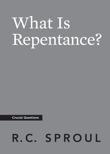 What Is Repentance? (Crucial Questions)