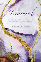 Treasured: A collection of songs journals and declarations to unveil
