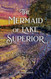 The Mermaid of Lake Superior