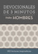 Devocionales de 3 minutos para hombres: 180 lecturas inspiradoras