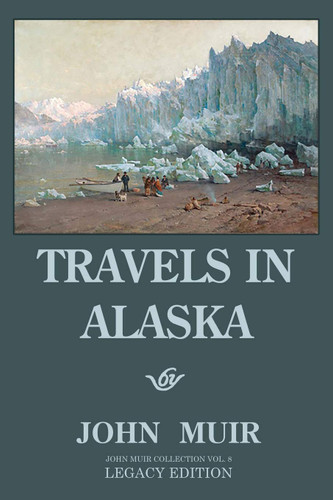 Travels In Alaska