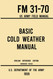 Basic Cold Weather Manual - FM 31-70 US Army Field Manual