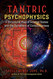 Tantric Psychophysics: A Structural Map of Altered States and the