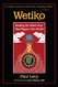 Wetiko: Healing the Mind-Virus That Plagues Our World