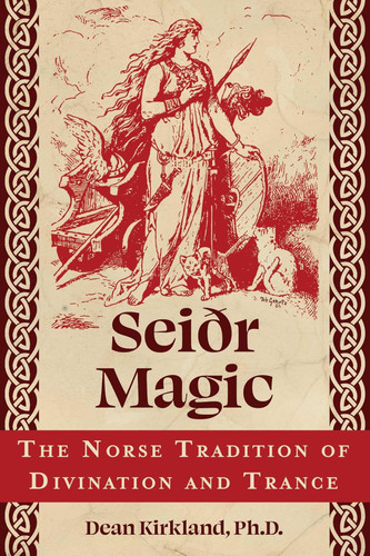 Seior Magic: The Norse Tradition of Divination and Trance