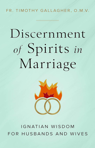 Discernment of Spirits in Marriage