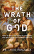 The Wrath of God: How to Read the Signs of the Times and Recognize