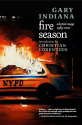 Fire Season: Selected Essays 1984? (2021