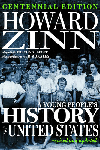 A Young People's History of the United States: Revised and Updated