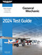 2024 General Mechanic Test Guide: Study and prepare for your aviation