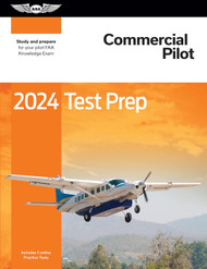 2024 Commercial Pilot Test Prep: Study and prepare for your pilot FAA