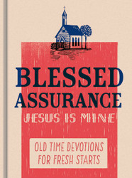 Blessed Assurance Jesus Is Mine