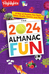 The 2024 Almanac of Fun: A Year of Puzzles Fun Facts Jokes Crafts