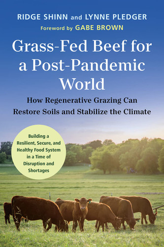 Grass-Fed Beef for a Post-Pandemic World: How Regenerative Grazing