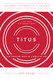 Titus: Life-Changing Truth in a World of Lies
