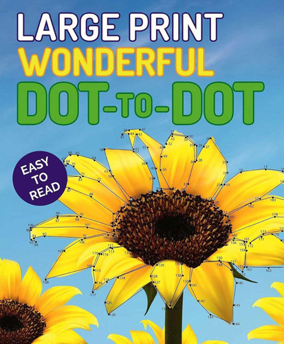 Large Print Wonderful Dot-to-Dot (Large Print Puzzle Books)