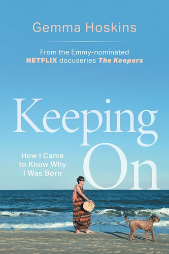 Keeping On: How I Came to Know Why I Was Born