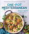 One-Pot Mediterranean: 70+ Simple Recipes for Healthy and Flavorful