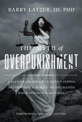 The Myth of Overpunishment