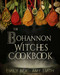 The Bohannon Witches Cookbook
